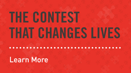 The Contest That Changes Lives: Learn More